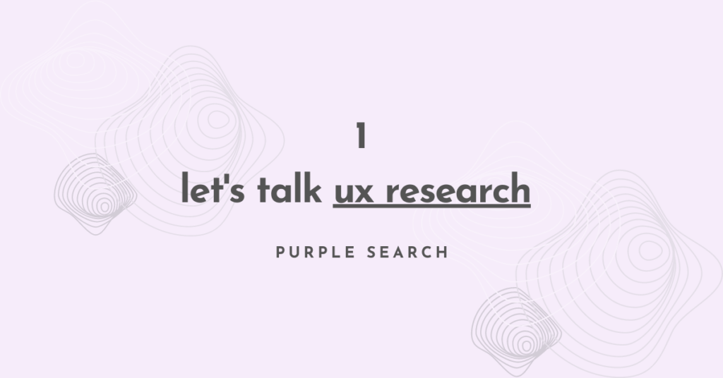 Banner: 1 - let's talk ux research